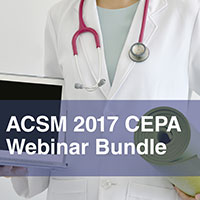 ACSM 2017 CEPA Webinar Bundle