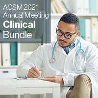 ACSM's 2021 Annual Meeting - Clinical Bundle